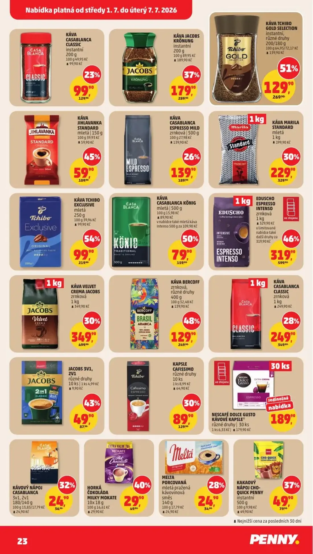 PENNY leták, strana 23 z 34 — KÁVA TCHIBO GOLD SELECTION instantní, různé druhy, KÁVA JACOBS KRÖNUNG instantní, KÁVA CASABLA…