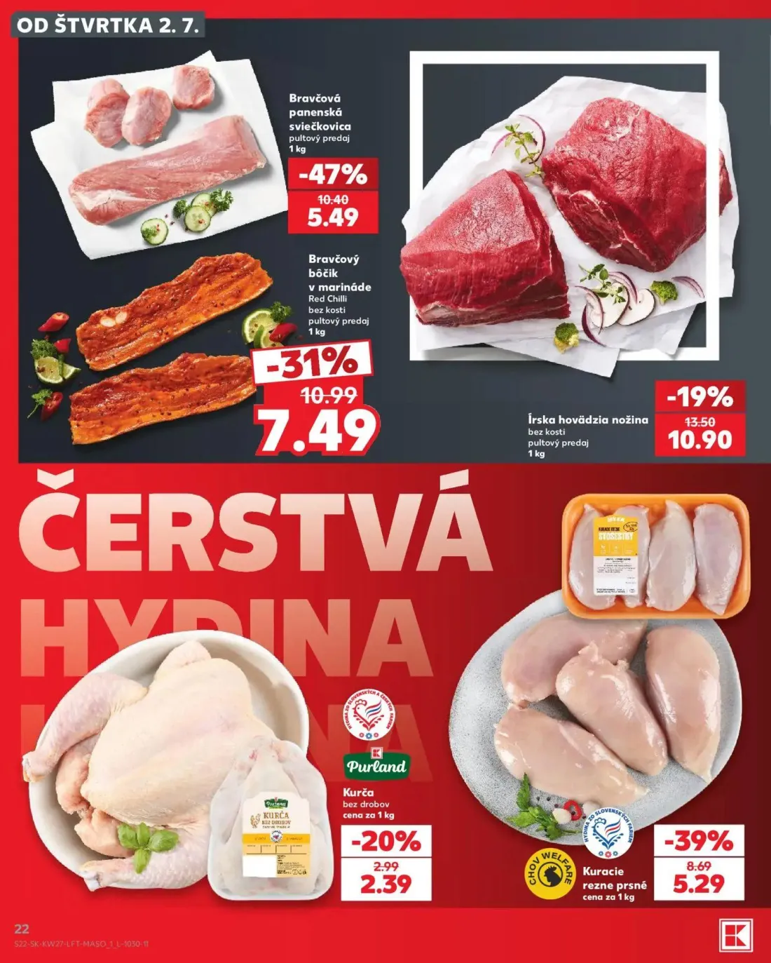 Kaufland leták, strana 22 z 80 — Bravčová panenská sviečkovica, Bravčový bôčik v marináde Red Chilli bez kosti, Kuracie rezn…