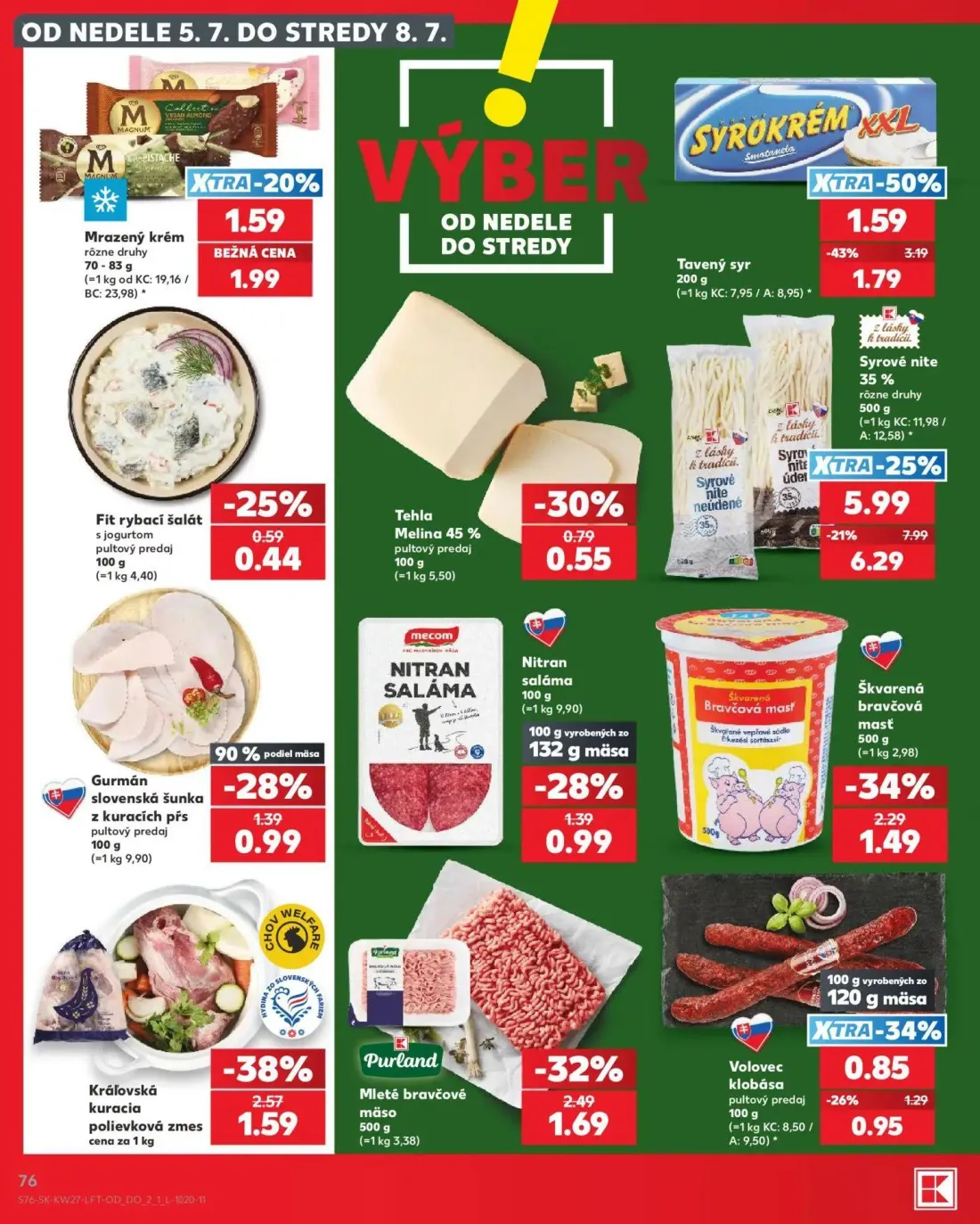 Kaufland leták, strana 76 z 80 — Syrové nite 35%, Tavený syr, Kráľovská kuracia polievková zmes