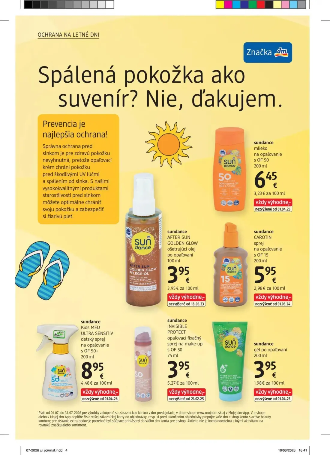 DM Drogerie leták, strana 4 z 32 — sundance mlieko na opaľovanie s OF 50, sundance AFTER SUN GOLDEN GLOW ošetrujúci olej po …