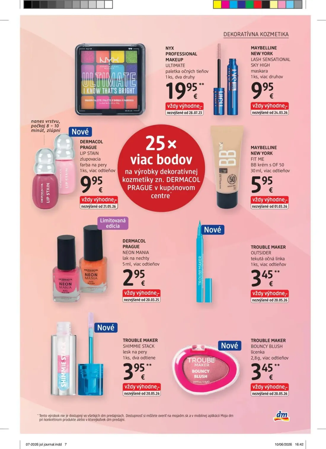 DM Drogerie leták, strana 7 z 32 — NYX PROFESSIONAL MAKEUP ULTIMATE, MAYBELLINE NEW YORK LASH SENSATIONAL SKY HIGH maskara, …