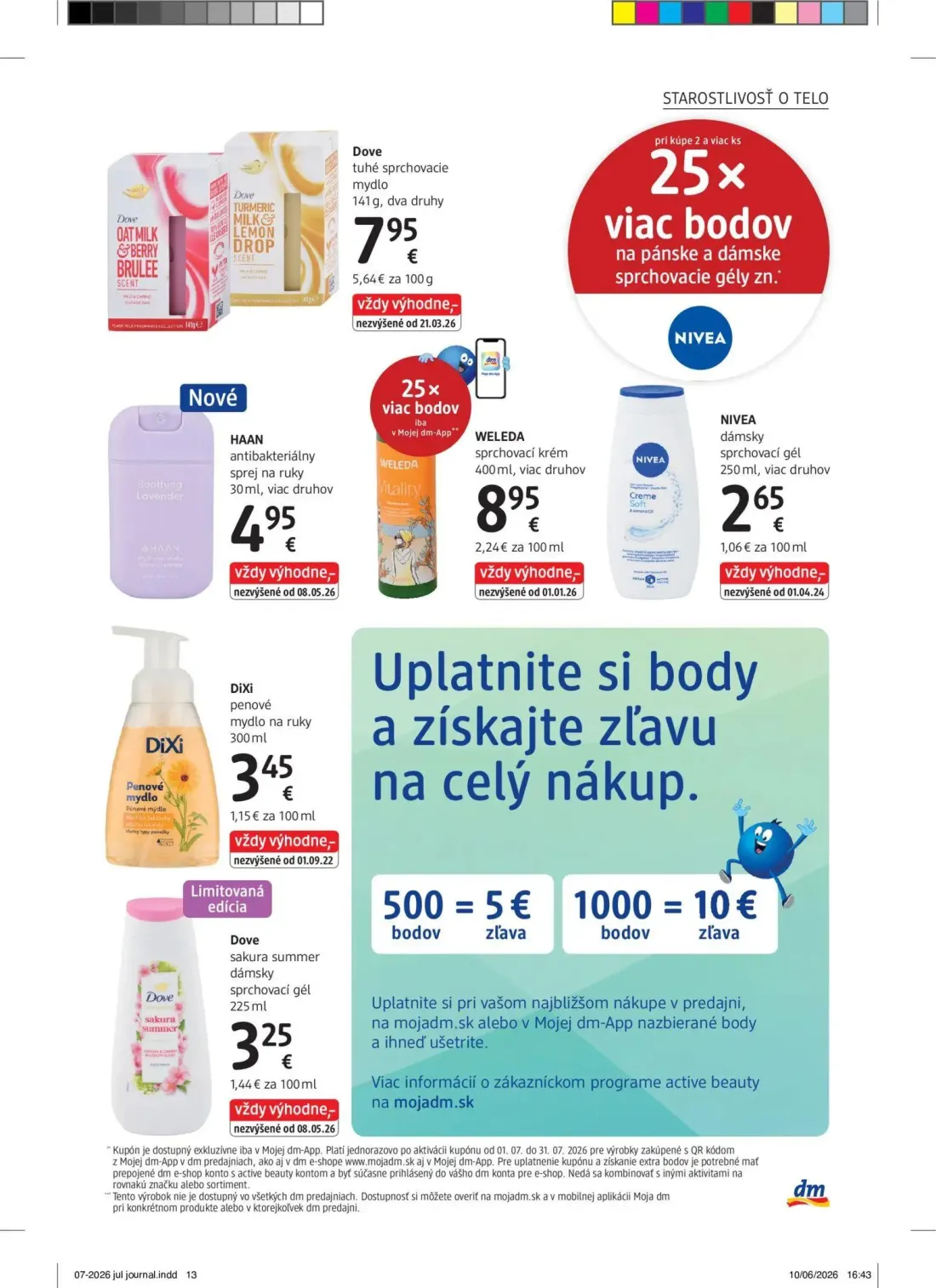 DM Drogerie leták, strana 13 z 32 — Dove tuhé sprchovacie mydlo, HAAN antibakteriálny sprej na ruky, WELEDA sprchovací krém