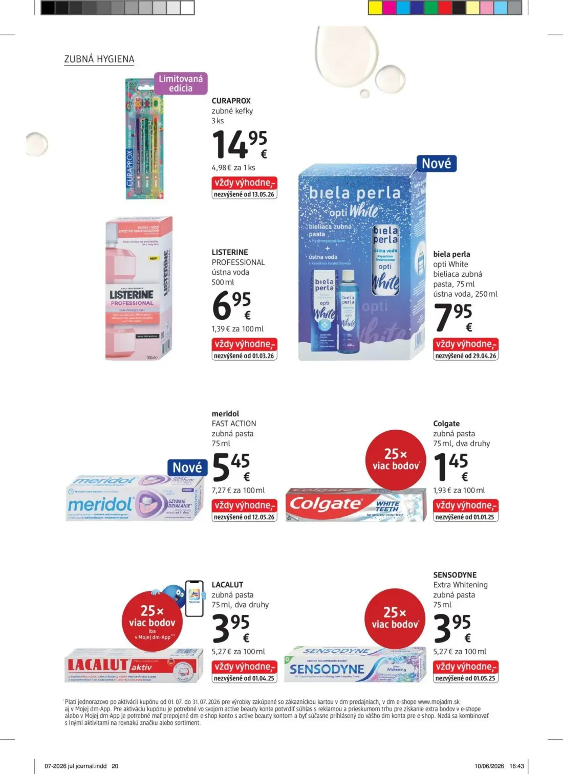 DM Drogerie leták, strana 20 z 32 — CURAPROX zubné kefky, LISTERINE PROFESSIONAL ústna voda, biela perla opti White bieliaca…