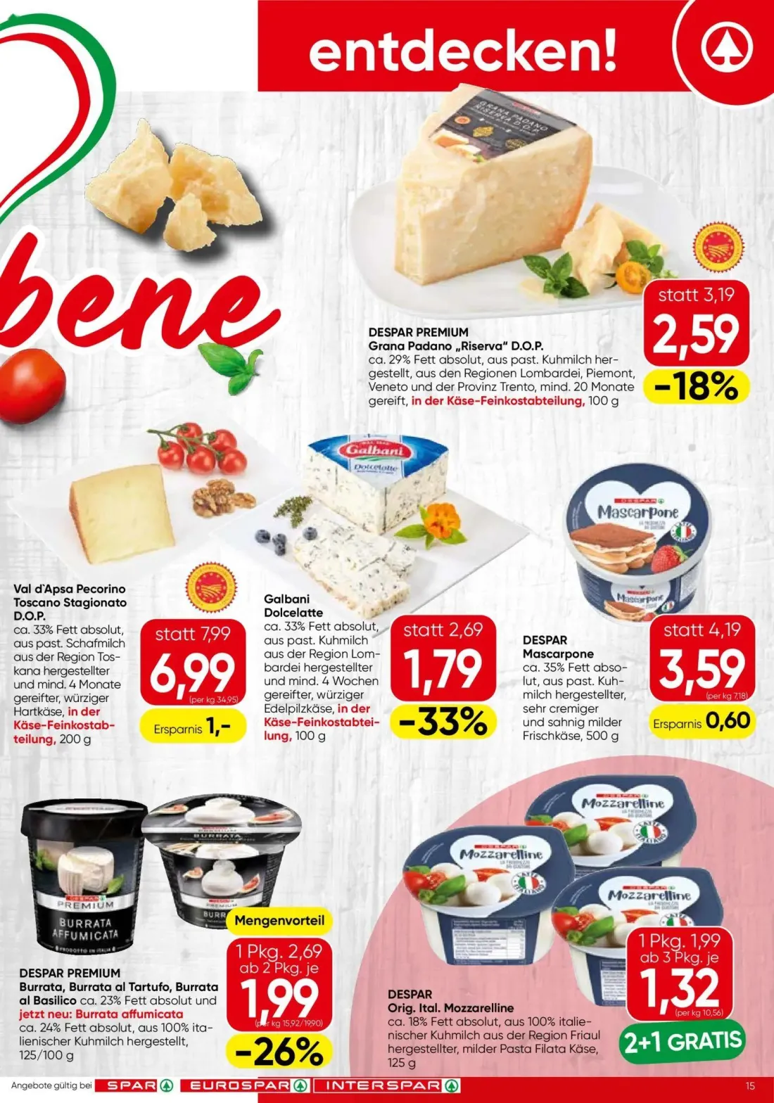 Spar Prospekt, Seite 15 von 24 — Val d'Apsa Pecorino Toscano Stagionato D.O.P., Galbani Dolcelatte, DESPAR PREMIUM Burrata, …