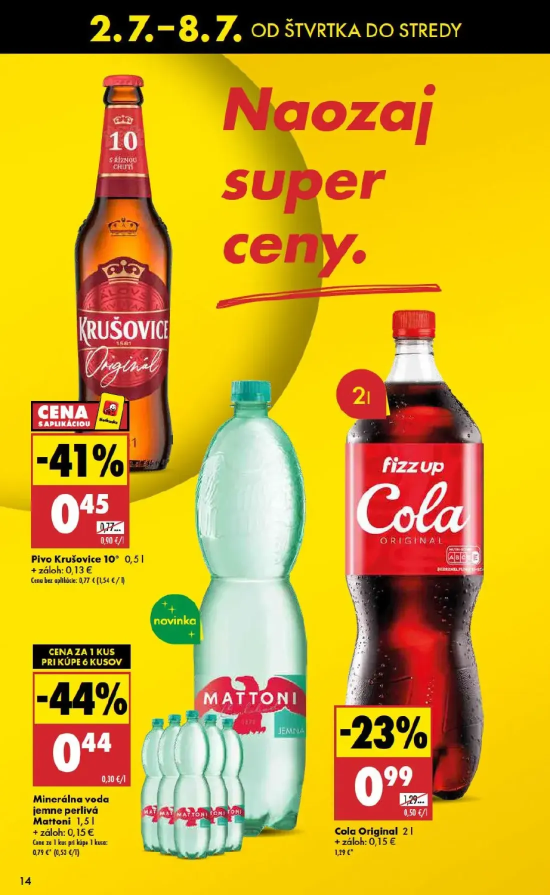 Biedronka leták, strana 14 z 48 — Minerálna voda jemne perlivá Mattoni, Pivo Krušovice 10°, Cola Original
