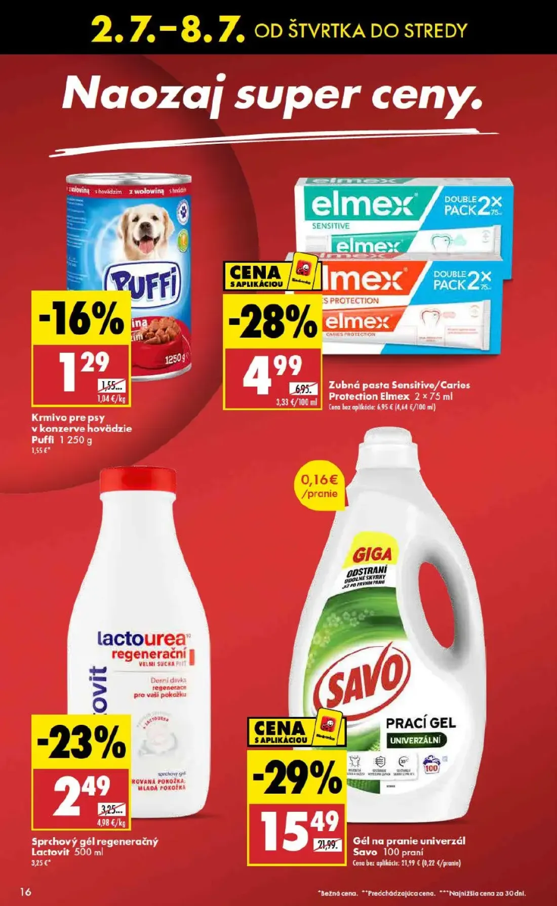Biedronka leták, strana 16 z 48 — Gél na pranie univerzál Savo, Zubná pasta Sensitive/Caries Protection Elmex, Sprchový gél …