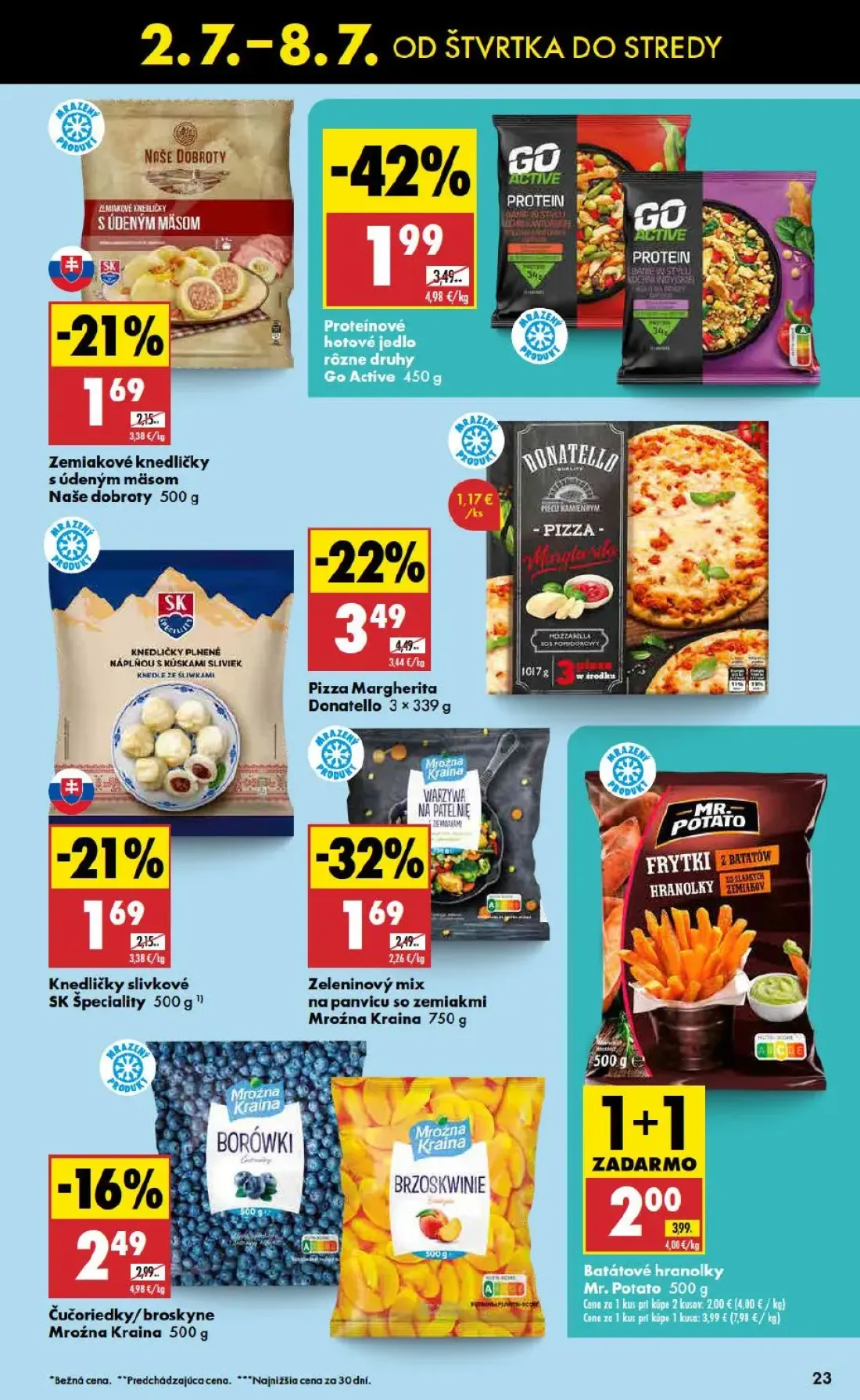 Biedronka leták, strana 23 z 48 — Batátové hranolky Mr. Potato, Proteínové hotové jedlo rôzne druhy Go Active, Pizza Margher…
