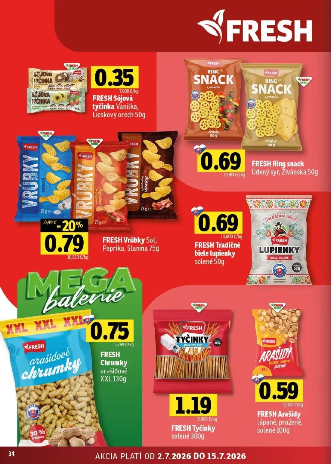 Fresh východ leták, strana 34 z 54 — FRESH Vrúbky Sol, Paprika, Slanina, FRESH Sójová tyčinka Vanilka, Lieskový orech, FRESH…