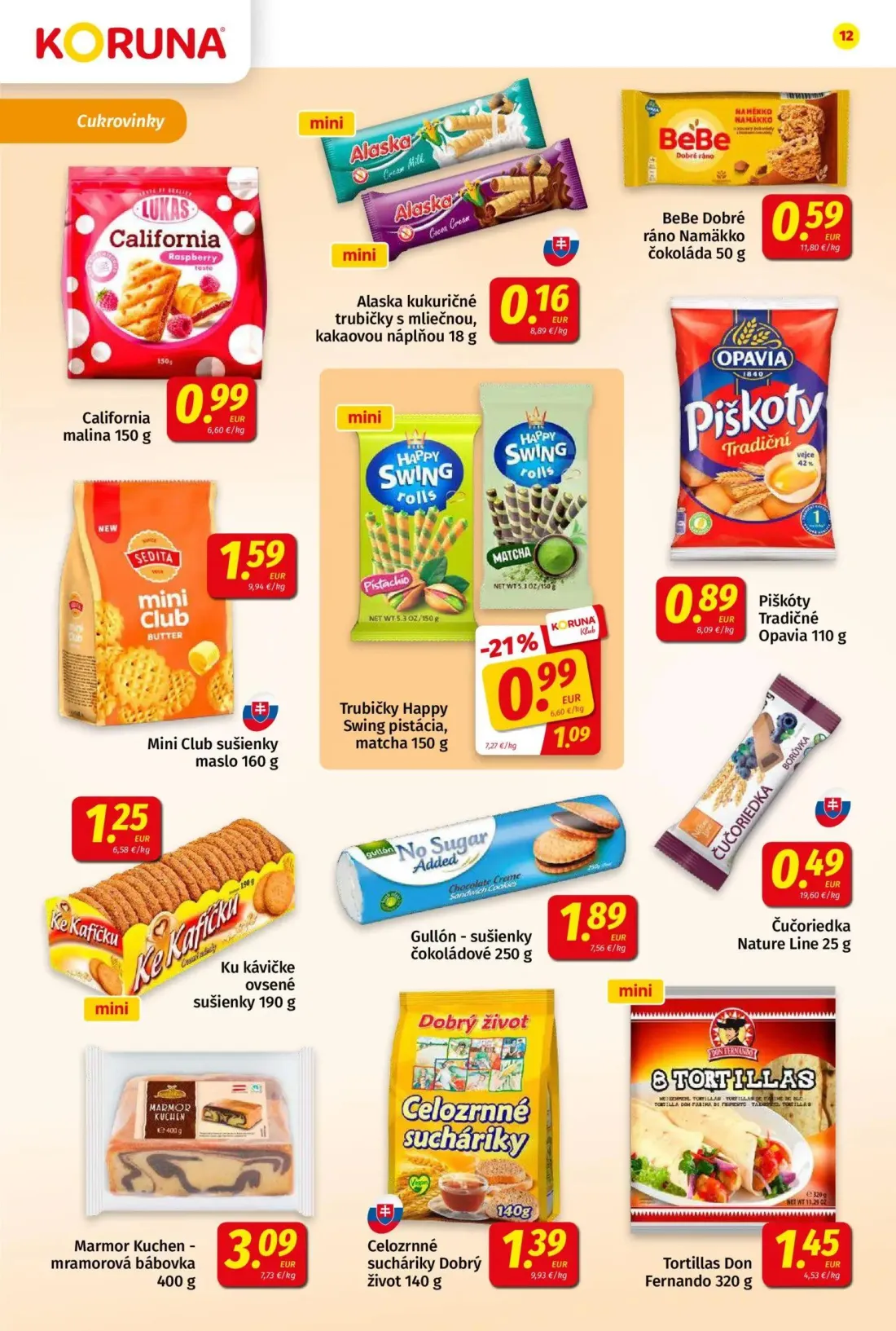 Koruna leták, strana 12 z 24 — Trubičky Happy Swing pistácia, matcha, Alaska kukuričné trubičky s mliečnou, kakaovou náplňou…