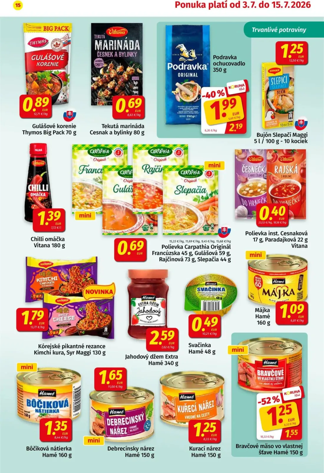 Koruna leták, strana 15 z 24 — Podravka ochucovadlo, Gulášové korenie Thymos Big Pack, Tekutá marináda Cesnak a bylinky