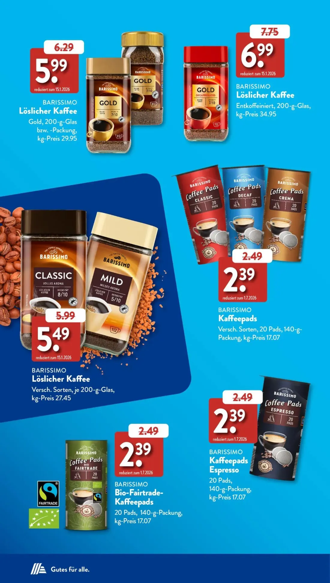Aldi Süd Prospekt, Seite 6 von 38 — BARISSIMO Löslicher Kaffee Entkoffeiniert, BARISSIMO Löslicher Kaffee Versch. Sorten, BA…