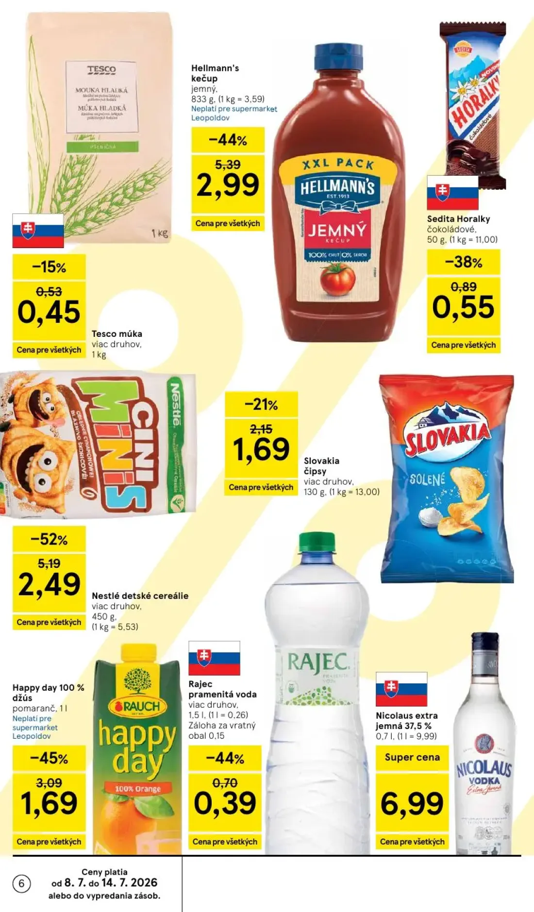 Tesco Supermarket leták, strana 6 z 27 — Happy day 100% džús pomaranč, Sedita Horalky čokoládové, Rajec pramenitá voda viac …