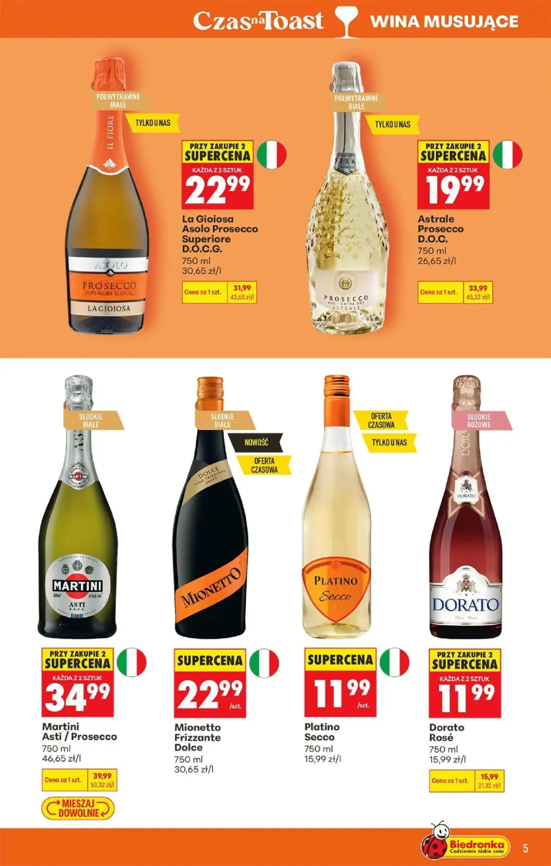 Biedronka gazetka, strona 5 z 36 — Astrale Prosecco D.O.C., La Gioiosa Asolo Prosecco Superiore D.O.C.G., Martini Asti/Prose…