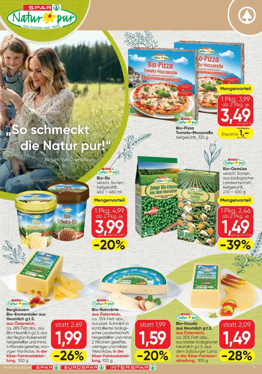 Spar Prospekt, Seite 11 von 20 — Bio-Eis, Bio-Gemüse, Bergbauern Bio-Emmentaler aus Heumilch g.t.S.