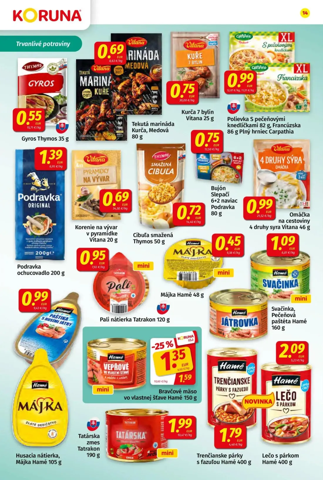 Koruna leták, strana 14 z 24 — Bravčové mäso vo vlastnej šťave Hamé, Gyros Thymos, Tekutá marináda Kurča, Medová