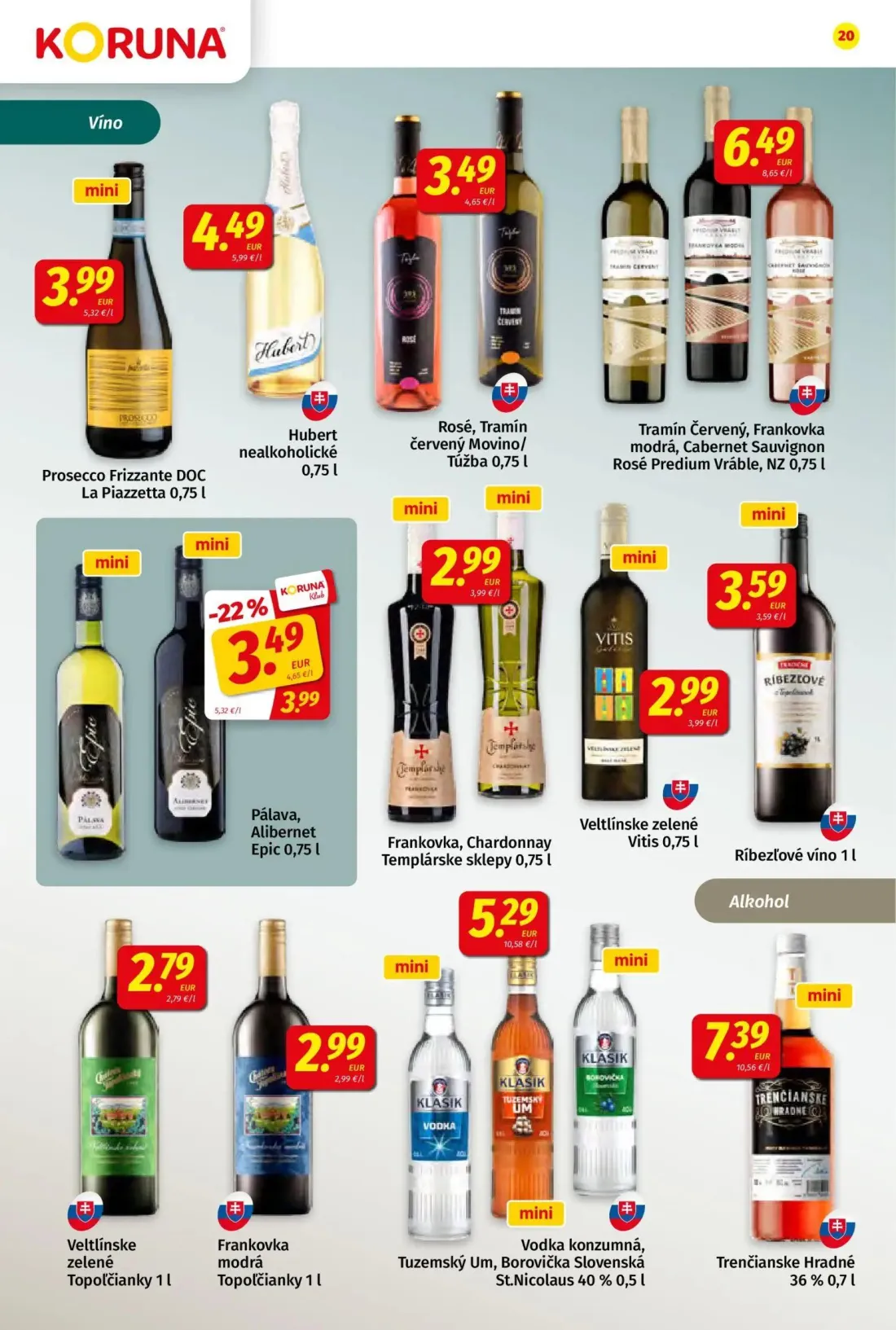 Koruna leták, strana 20 z 24 — Frankovka, Chardonnay Templárske sklepy, Pálava, Alibernet Epic, Prosecco Frizzante DOC La Pi…