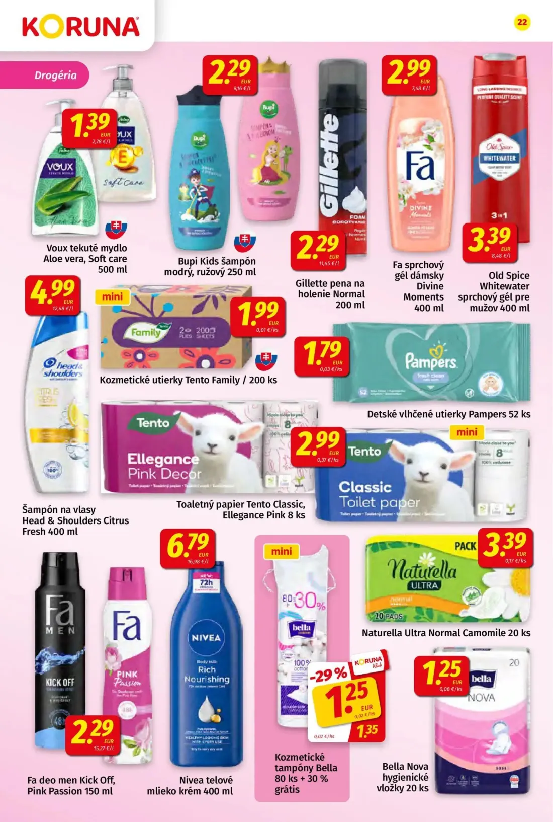 Koruna leták, strana 22 z 24 — Voux tekuté mydlo Aloe vera, Soft care, Bupi Kids šampón modrý, ružový, Gillette pena na hole…