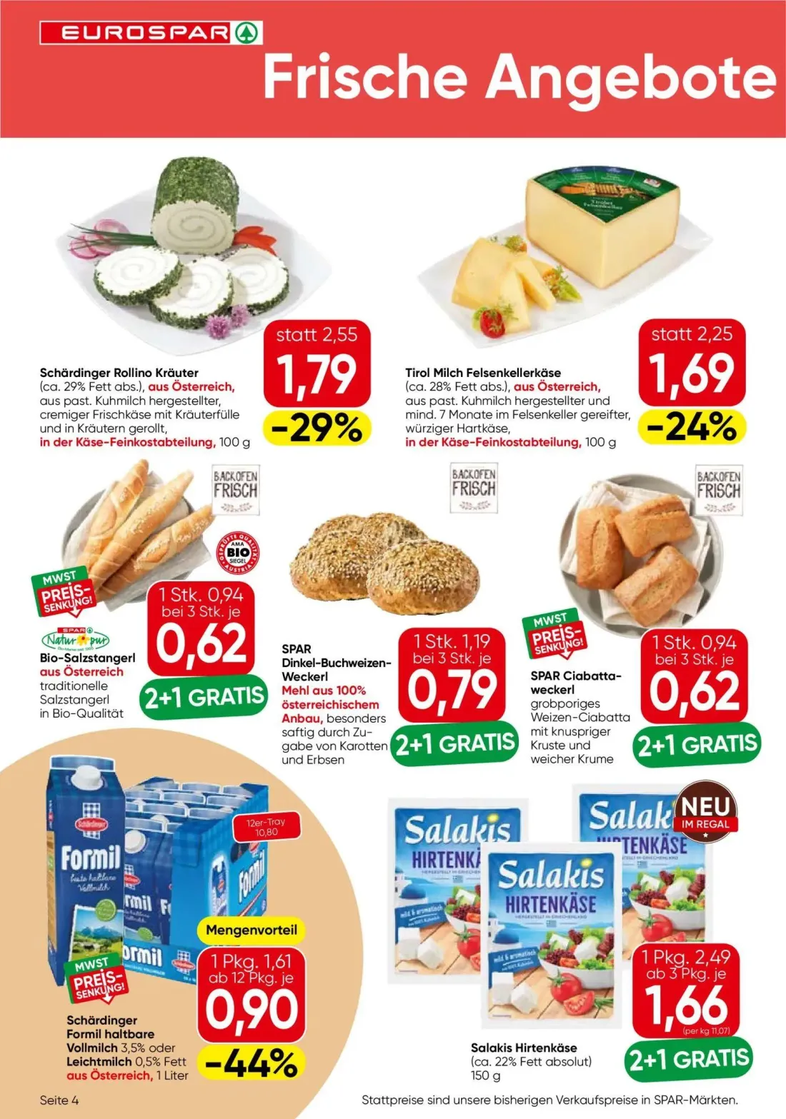 Eurospar Prospekt, Seite 4 von 16 — Salakis Hirtenkäse, Schärdinger Rollino Kräuter, Schärdinger Formil haltbare Vollmilch 3…