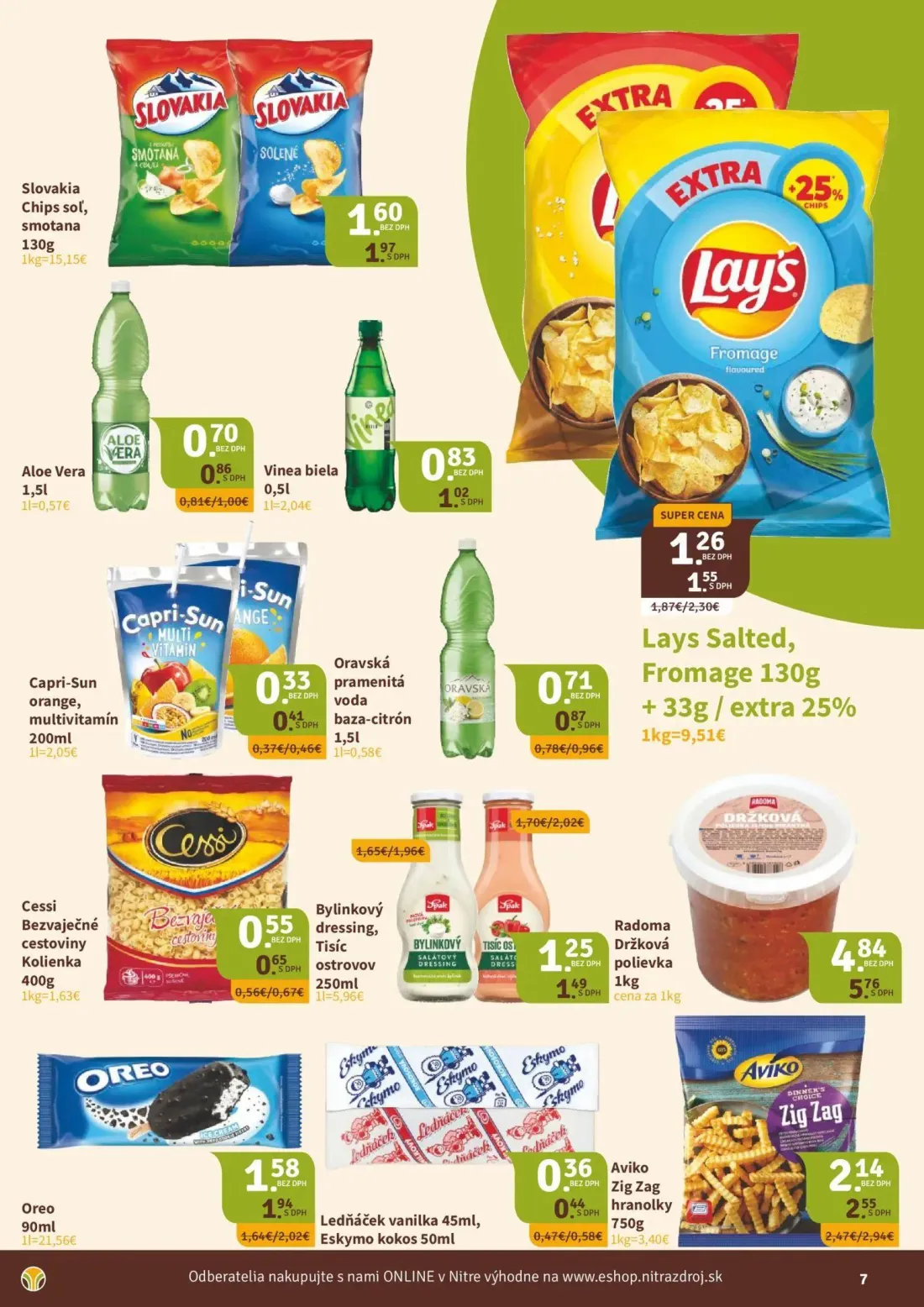 Nitrazdroj leták, strana 7 z 8 — Lays Salted, Fromage, Radoma Držková polievka, Aviko Zig Zag hranolky