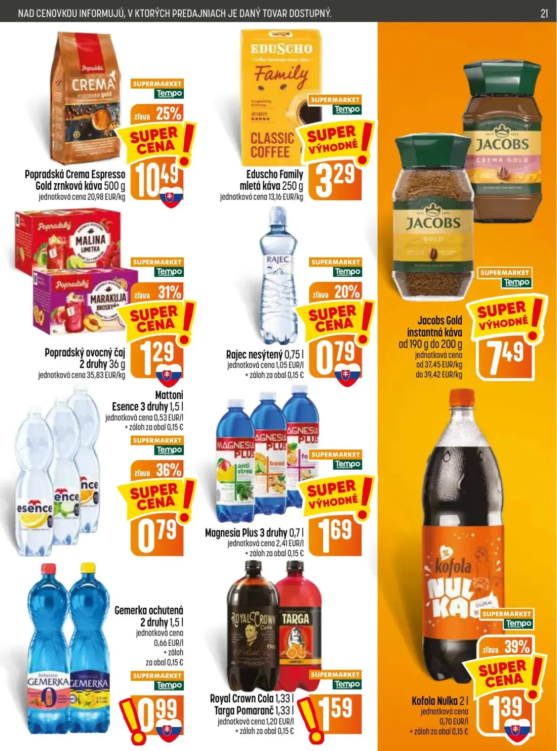 Coop Jednota leták, strana 21 z 28 — Popradská Crema Espresso Gold zrnková káva, Eduscho Family mletá káva, Rajec nesýtený