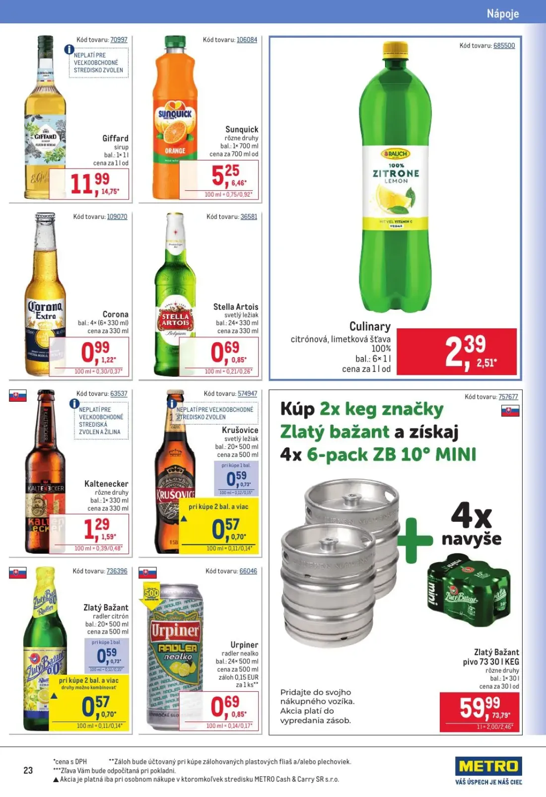 Metro leták, strana 23 z 32 — Zlatý Bažant pivo 73 30 l KEG rôzne druhy, Giffard sirup, Sunquick rôzne druhy