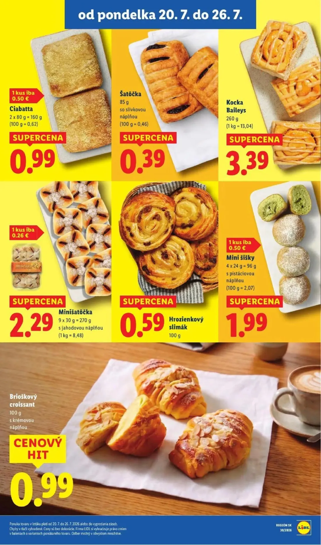 Lidl leták, strana 16 z 108 — Mini šišky s pistáciovou náplňou, Ciabatta, Šatôčka so slivkovou náplňou