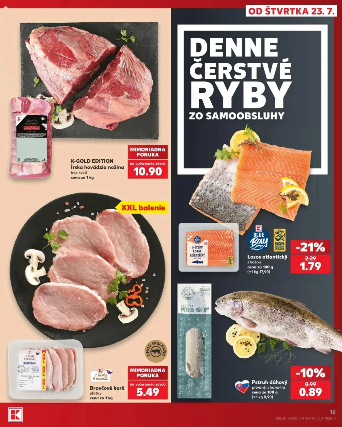 Kaufland leták, strana 15 z 74 — Losos atlantický s kožou, Pstruh dúhový pitvaný, s korením, K-GOLD EDITION Írska hovädzia n…