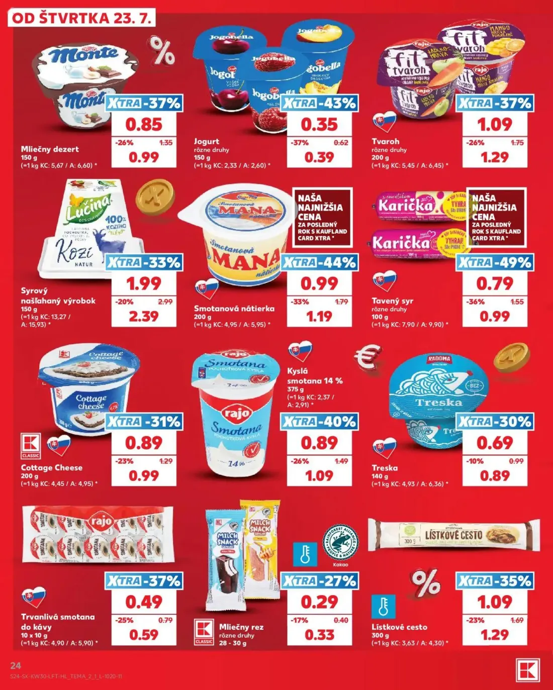 Kaufland leták, strana 24 z 74 — Syrový našľahaný výrobok, Smotanová nátierka, Tavený syr