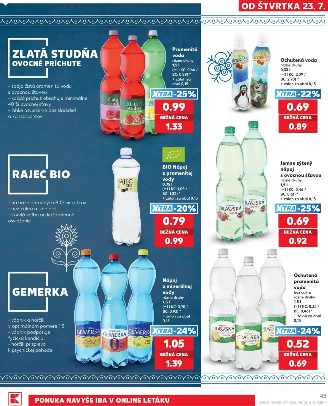 Kaufland leták, strana 45 z 74 — Zlatá studňa ovocné príchute, Gemerka Nápoj z minerálnej vody, Jemne sýtený nápoj s ovocnou…