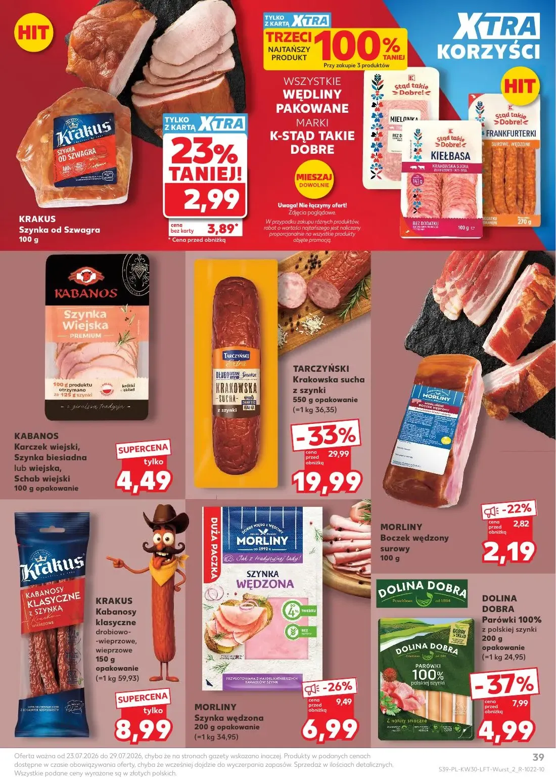 Kaufland gazetka, strona 39 z 68 — TARCZYŃSKI Krakowska sucha z szynki, DOLINA DOBRA Parówki 100% z polskiej szynki, MORLINY…