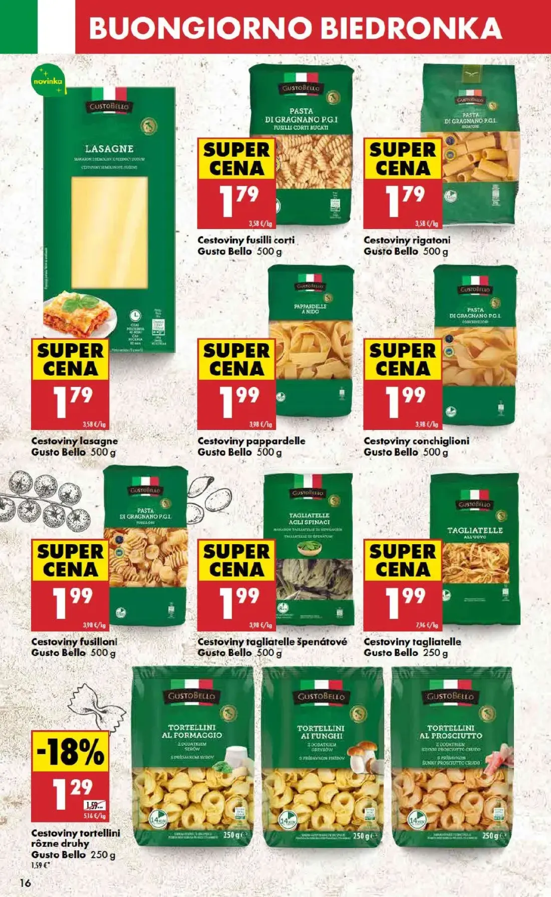 Biedronka leták, strana 16 z 48 — Cestoviny tortellini rôzne druhy Gusto Bello, Cestoviny fusilli corti Gusto Bello, Cestovi…