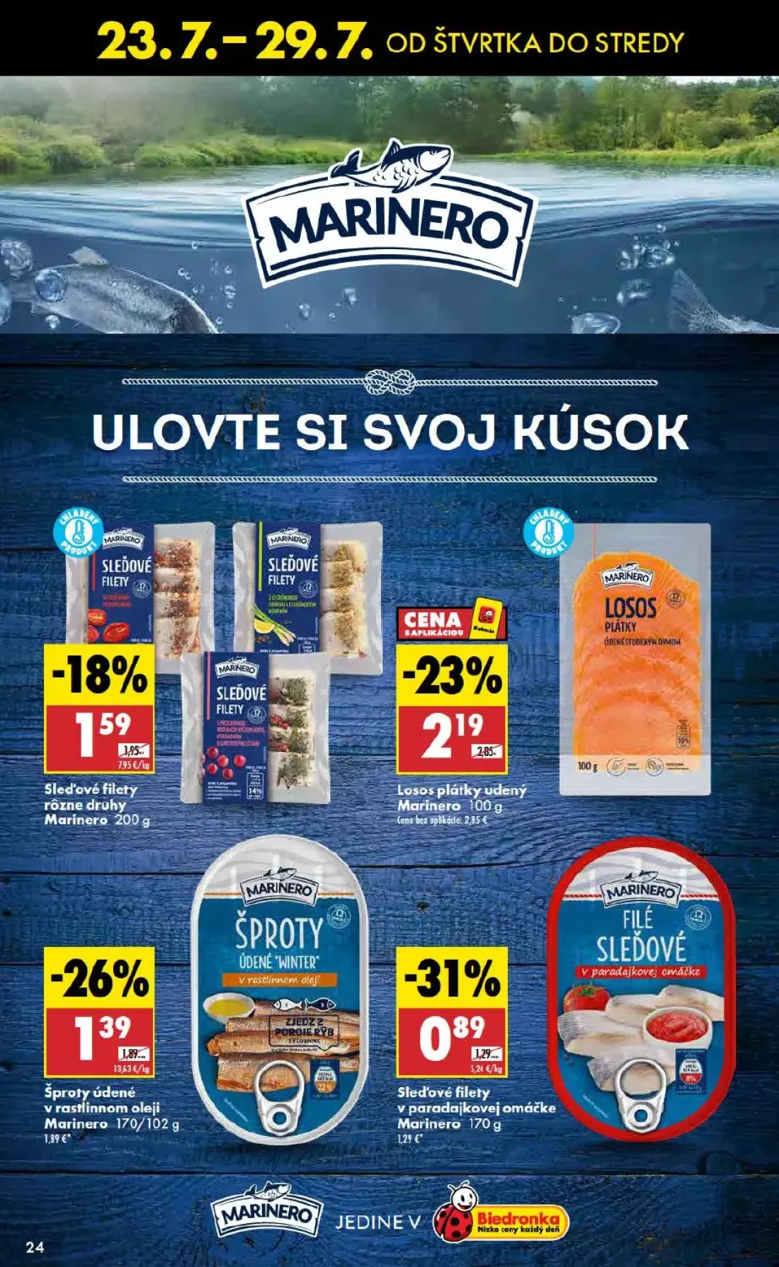 Biedronka leták, strana 24 z 48 — Losos plátky údený Marinero, Šproty údené v rastlinnom oleji Marinero, Sleďové filety v pa…