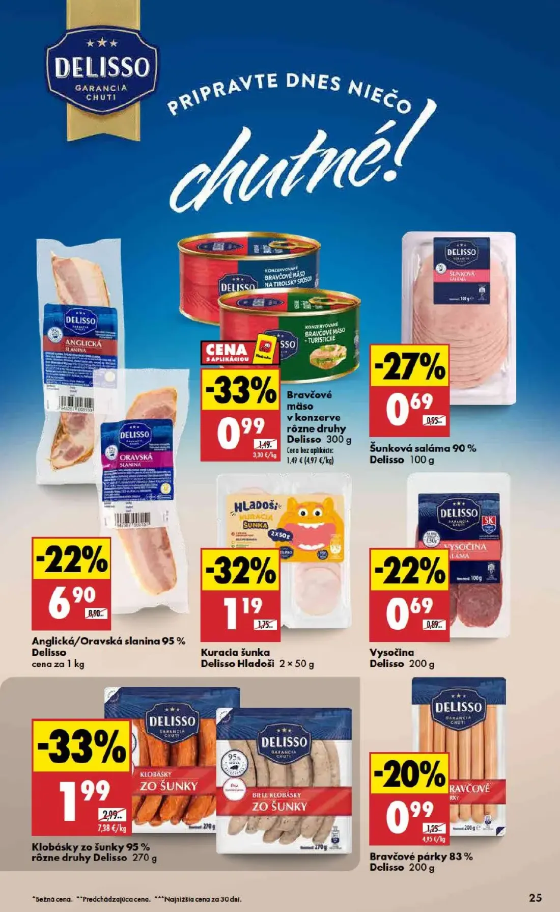 Biedronka leták, strana 25 z 48 — Anglická/Oravská slanina 95%, Klobásky zo šunky 95% rôzne druhy, Kuracia šunka Hladoši