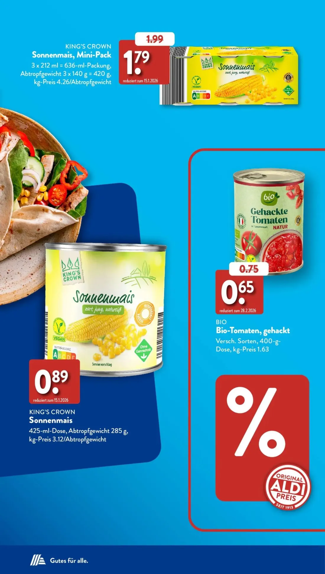 Aldi Süd Prospekt, Seite 48 von 50 — KING'S CROWN Sonnenmais, Mini-Pack, BIO Bio-Tomaten, gehackt, KING'S CROWN Sonnenmais
