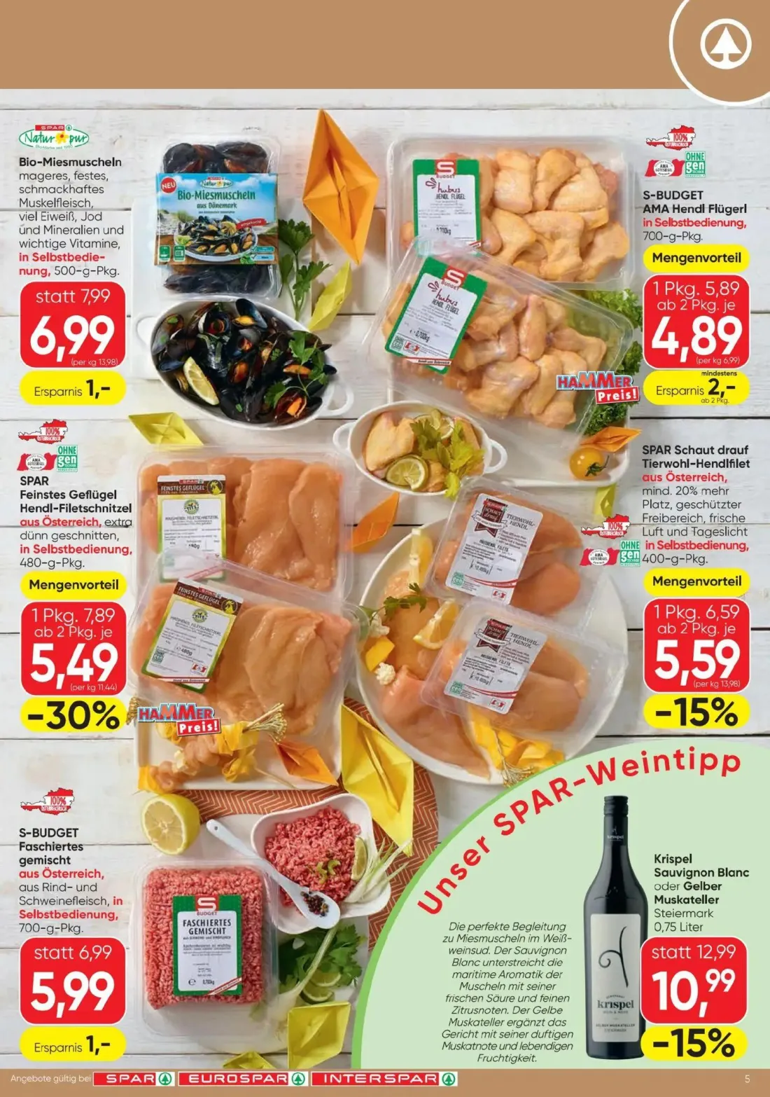 Spar Prospekt, Seite 5 von 20 — Feinstes Geflügel Hendl-Filetschnitzel, Krispel Sauvignon Blanc oder Gelber Muskateller, Bio…
