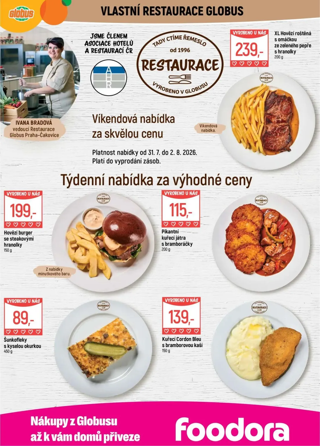GLOBUS leták, strana 7 z 43 — XL Hovězí roštěná s omáčkou ze zeleného pepře s hranolky, Hovězí burger se steakovými hranolky…