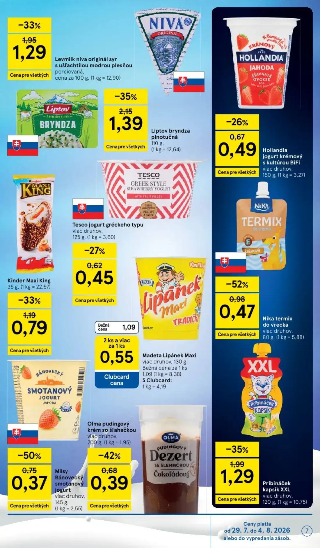 Tesco leták, strana 7 z 53 — Liptov bryndza plnotučná, Pribináček kapsík XXL, Levmilk niva originál syr s ušľachtilou modrou…