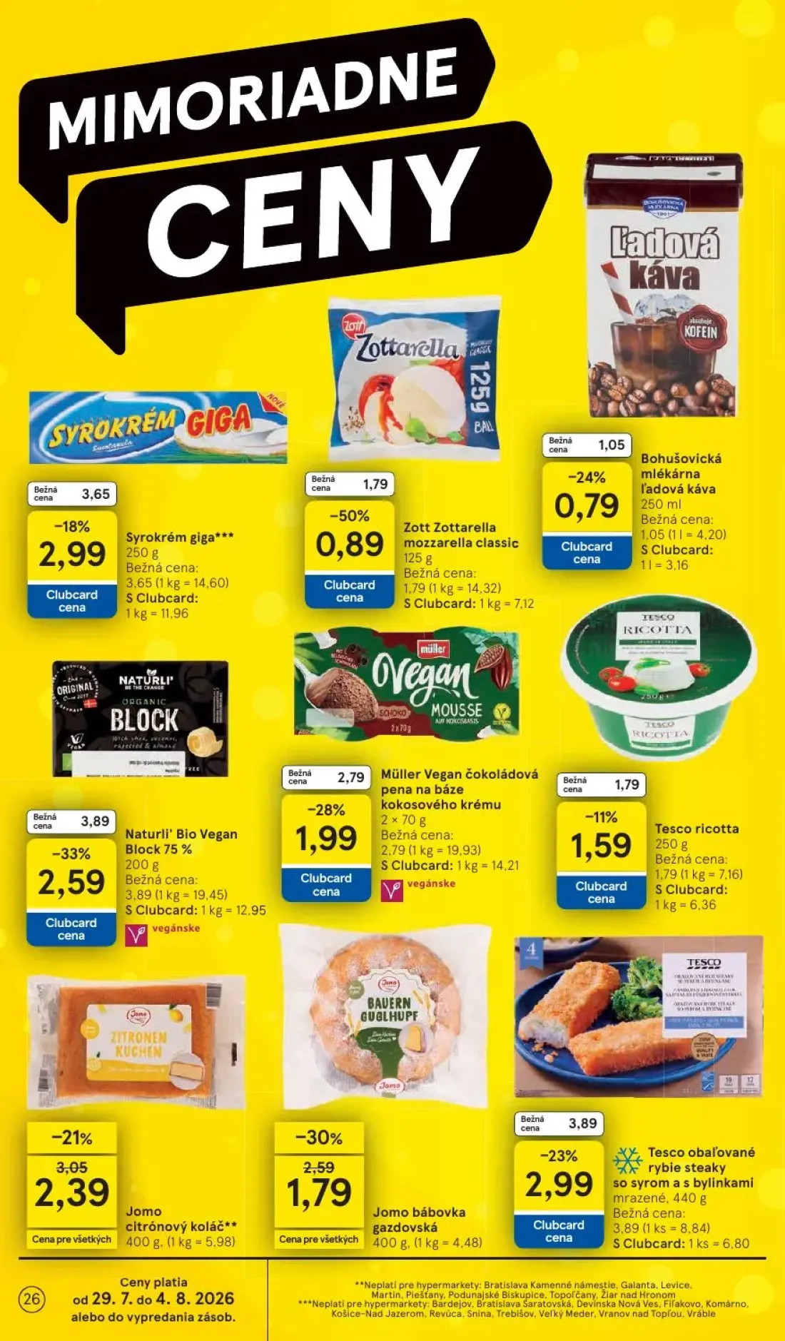 Tesco leták, strana 26 z 53 — Naturli' Bio Vegan Block 75%, Zott Zottarella mozzarella classic, Tesco obaľované rybie steaky…