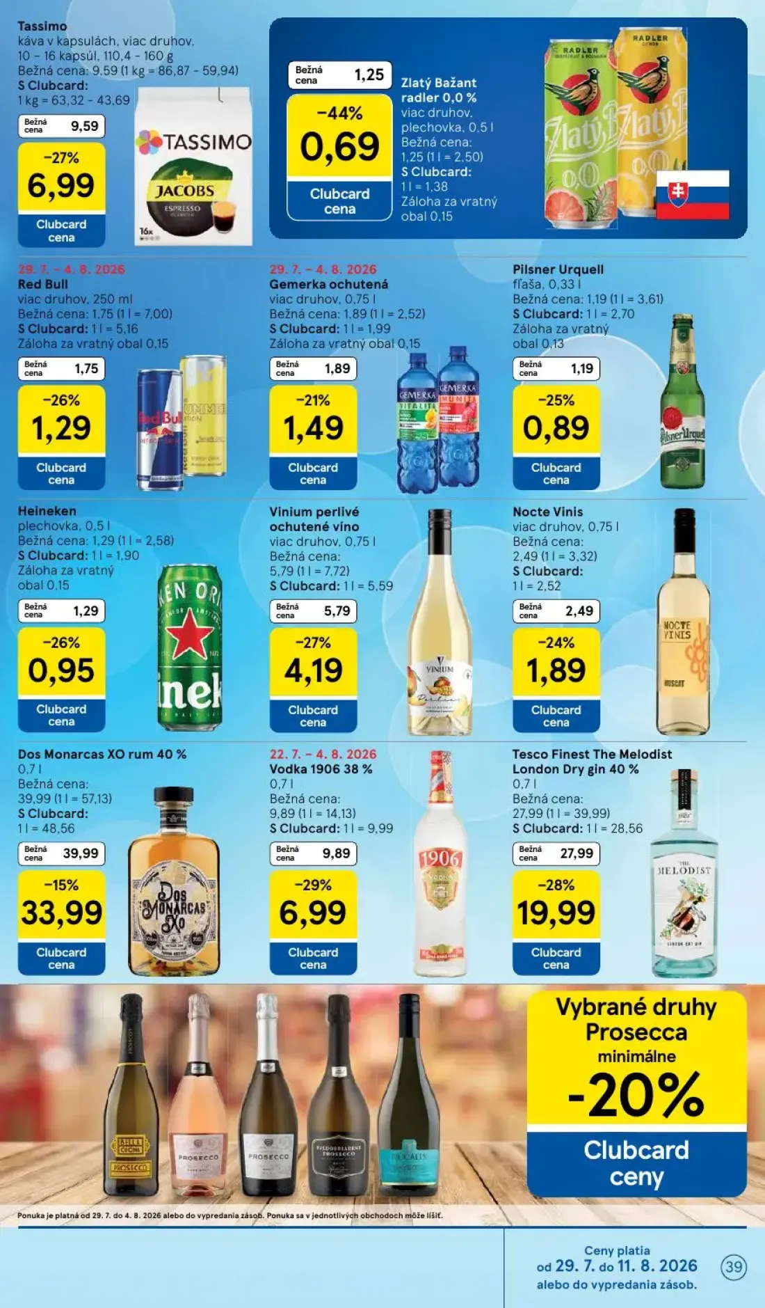 Tesco leták, strana 39 z 53 — Tesco Finest The Melodist London Dry gin 40%, Dos Monarcas XO rum 40%, Vodka 1906 38%