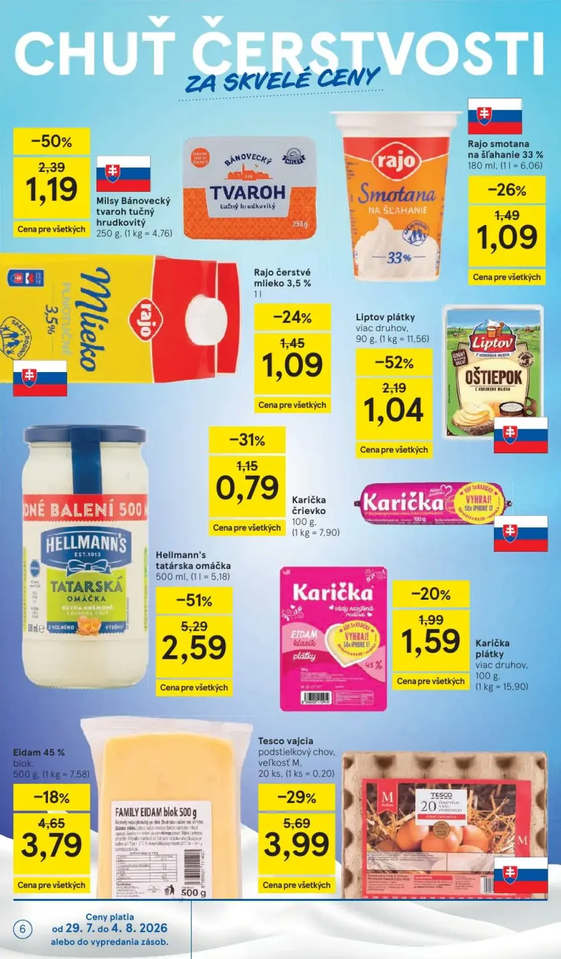 Tesco Supermarket leták, strana 6 z 30 — Hellmann's tatárska omáčka, Tesco vajcia podstielkový chov, veľkosť M., Milsy Bánov…