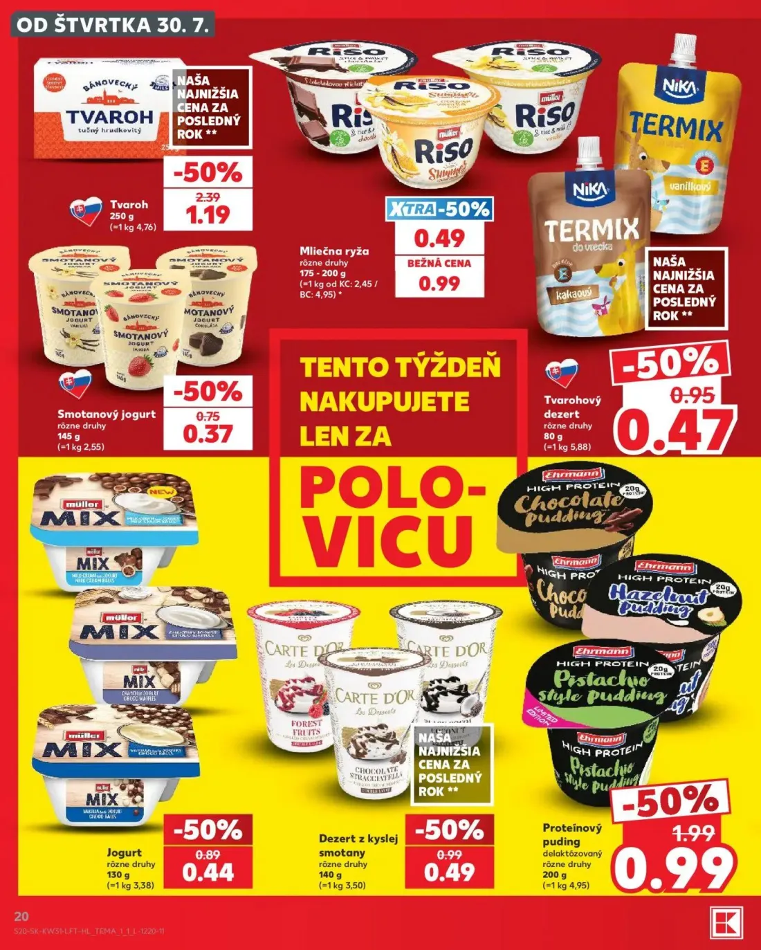Kaufland leták, strana 20 z 74 — TVAROH tučný hrudkovitý, Proteínový puding, Mliečna ryža