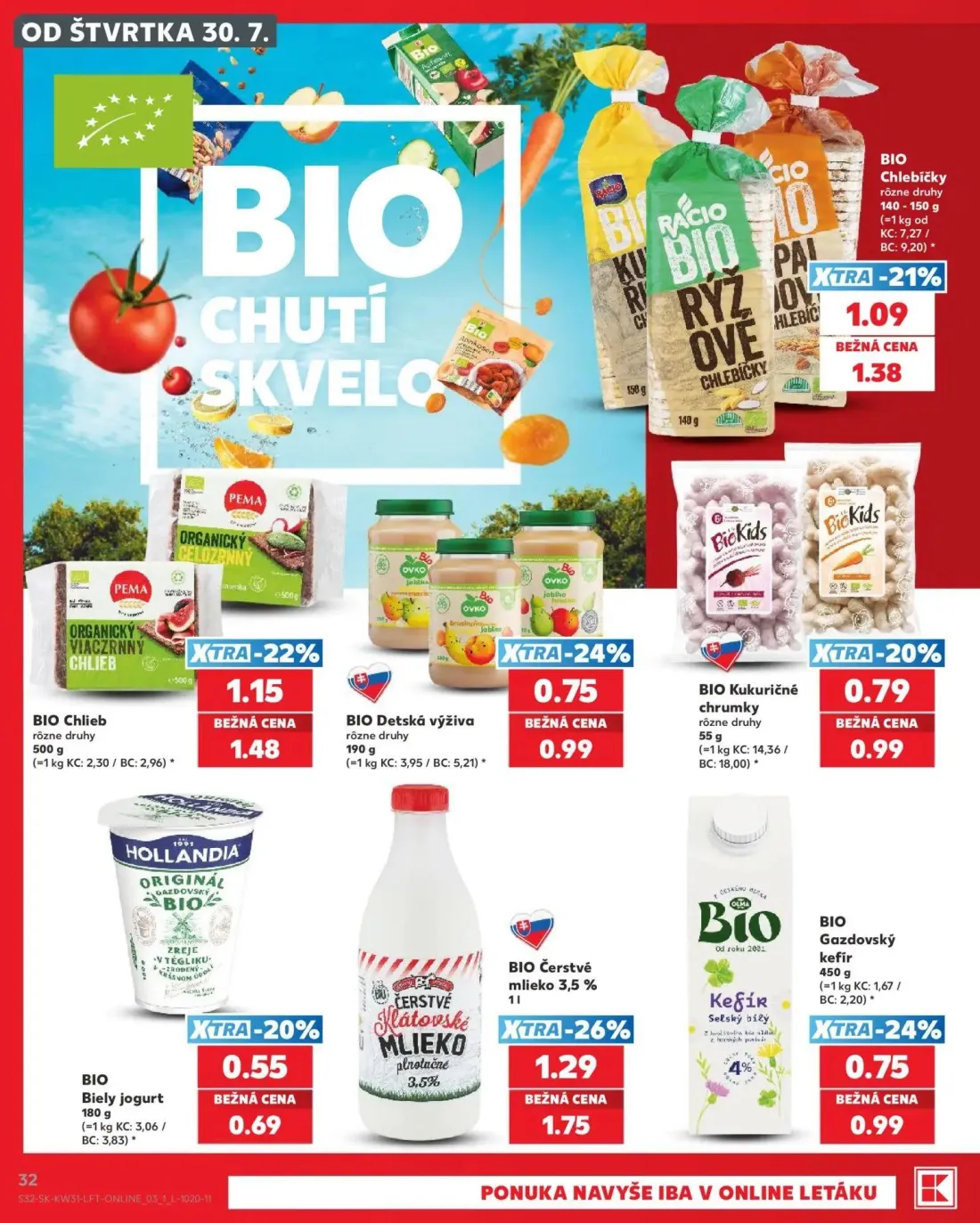 Kaufland leták, strana 32 z 74 — BIO Čerstvé mlieko 3,5%, BIO Chlieb rôzne druhy, BIO Chlebíčky rôzne druhy