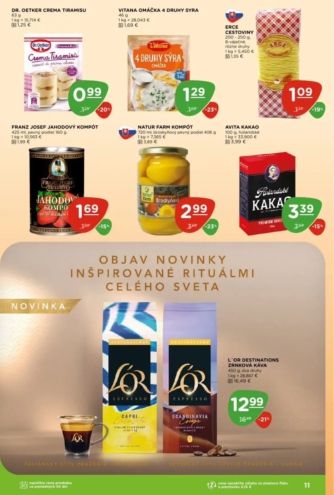 Terno leták, strana 11 z 30 — L'OR DESTINATIONS ZRNKOVÁ KÁVA, NATUR FARM KOMPÓT, AVITA KAKAO
