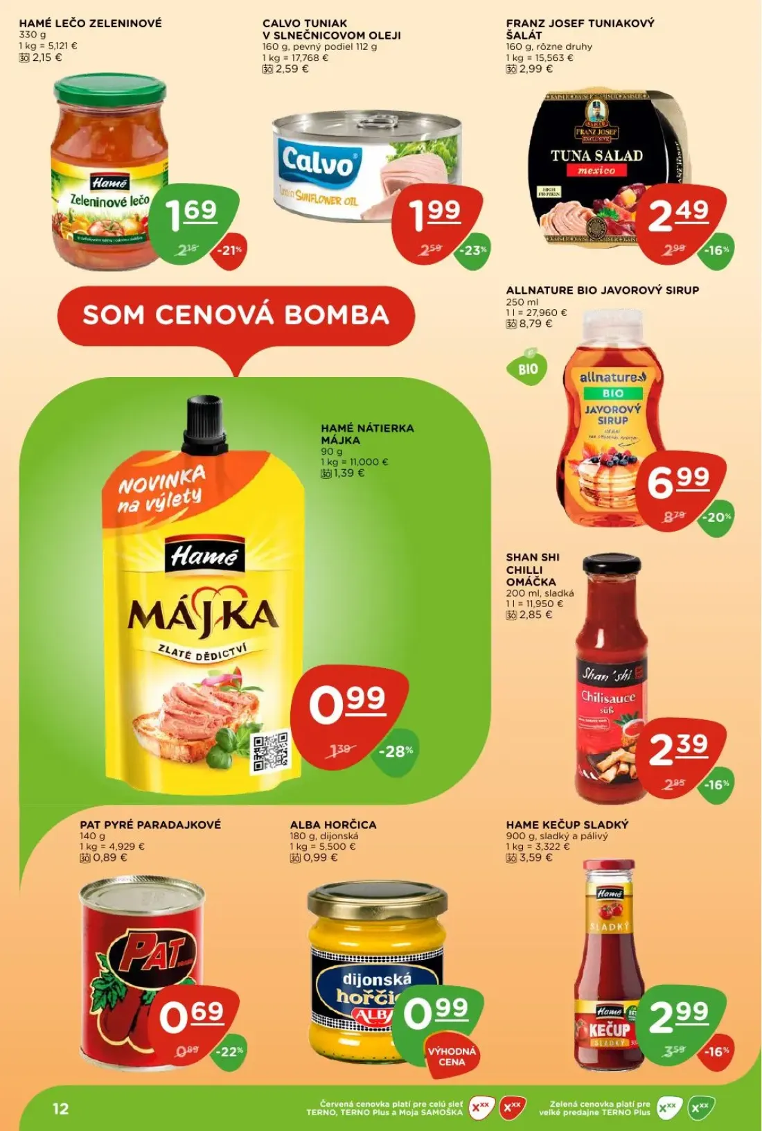 Terno leták, strana 12 z 30 — ALLNATURE BIO JAVOROVÝ SIRUP, CALVO TUNIAK V SLNEČNICOVOM OLEJI, HAME KEČUP SLADKÝ