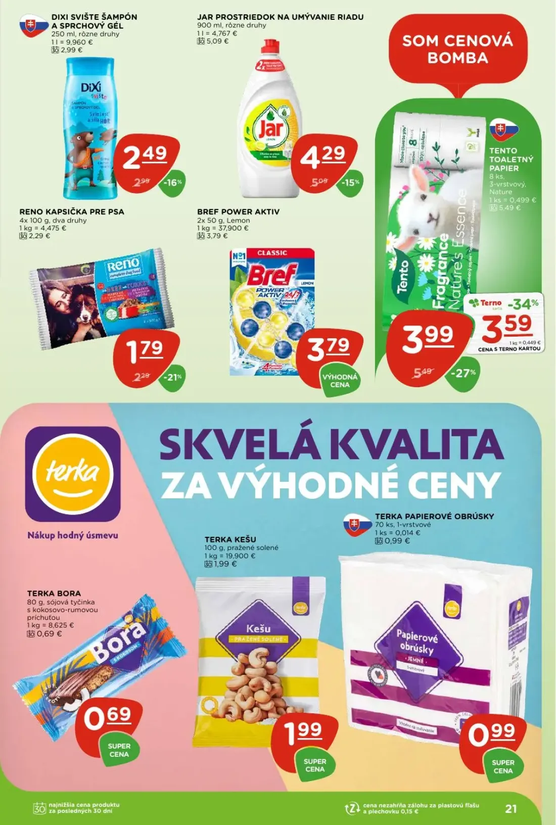 Terno leták, strana 21 z 30 — TENTO TOALETNÝ PAPIER, JAR PROSTRIEDOK NA UMÝVANIE RIADU, DIXI SVIŠTE ŠAMPÓN A SPRCHOVÝ GÉL