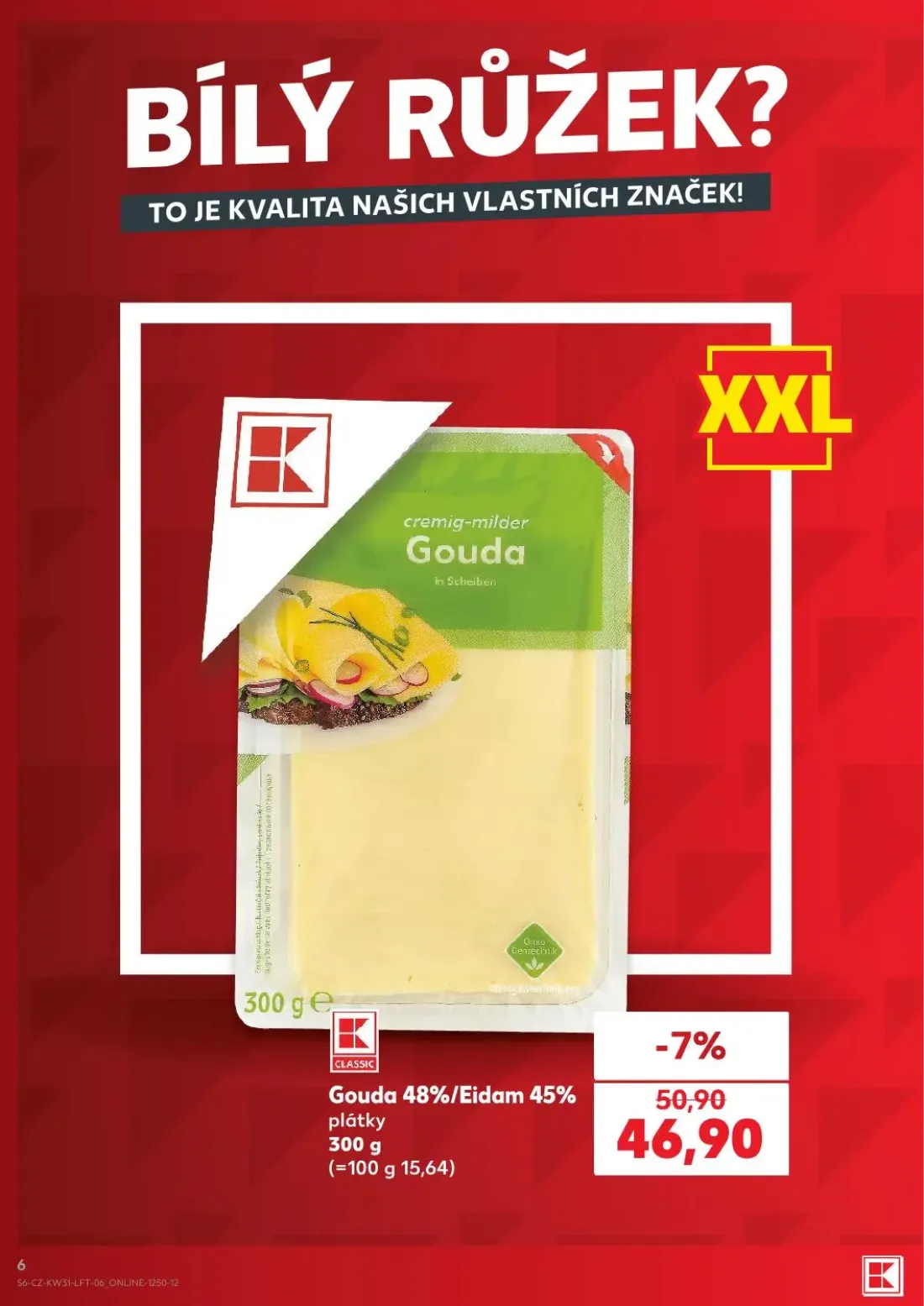 Kaufland leták, strana 6 z 54 — Gouda 48%/Eidam 45%