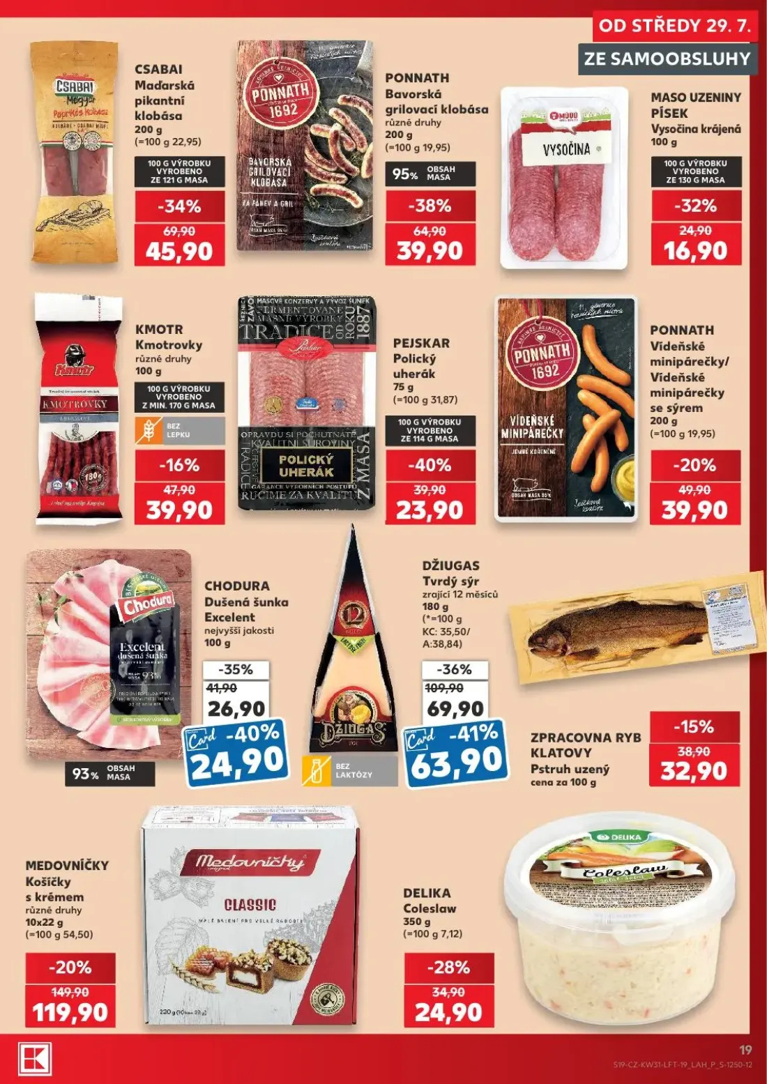 Kaufland leták, strana 19 z 54 — DŽIUGAS Tvrdý sýr zrající 12 měsíců, MEDOVNÍČKY Košíčky s krémem různé druhy, PONNATH Bavor…