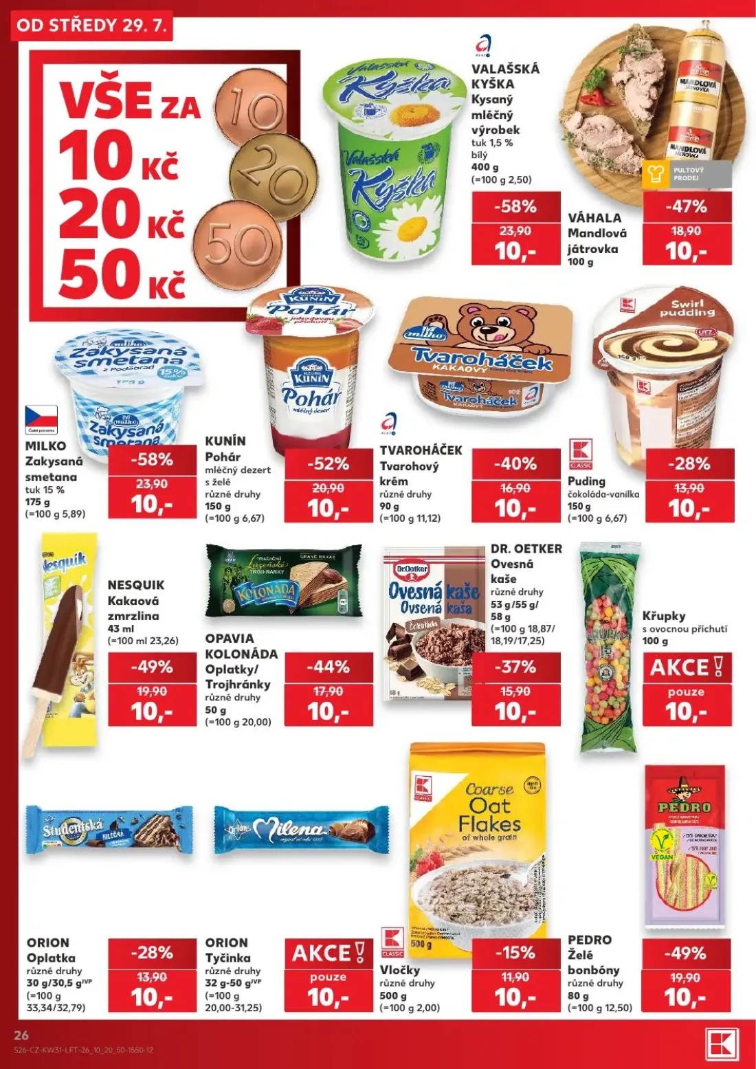 Kaufland leták, strana 26 z 54 — VALAŠSKÁ KYŠKA Kysaný mléčný výrobek tuk 1,5% bílý, MILKO Zakysaná smetana tuk 15%, KUNÍN P…