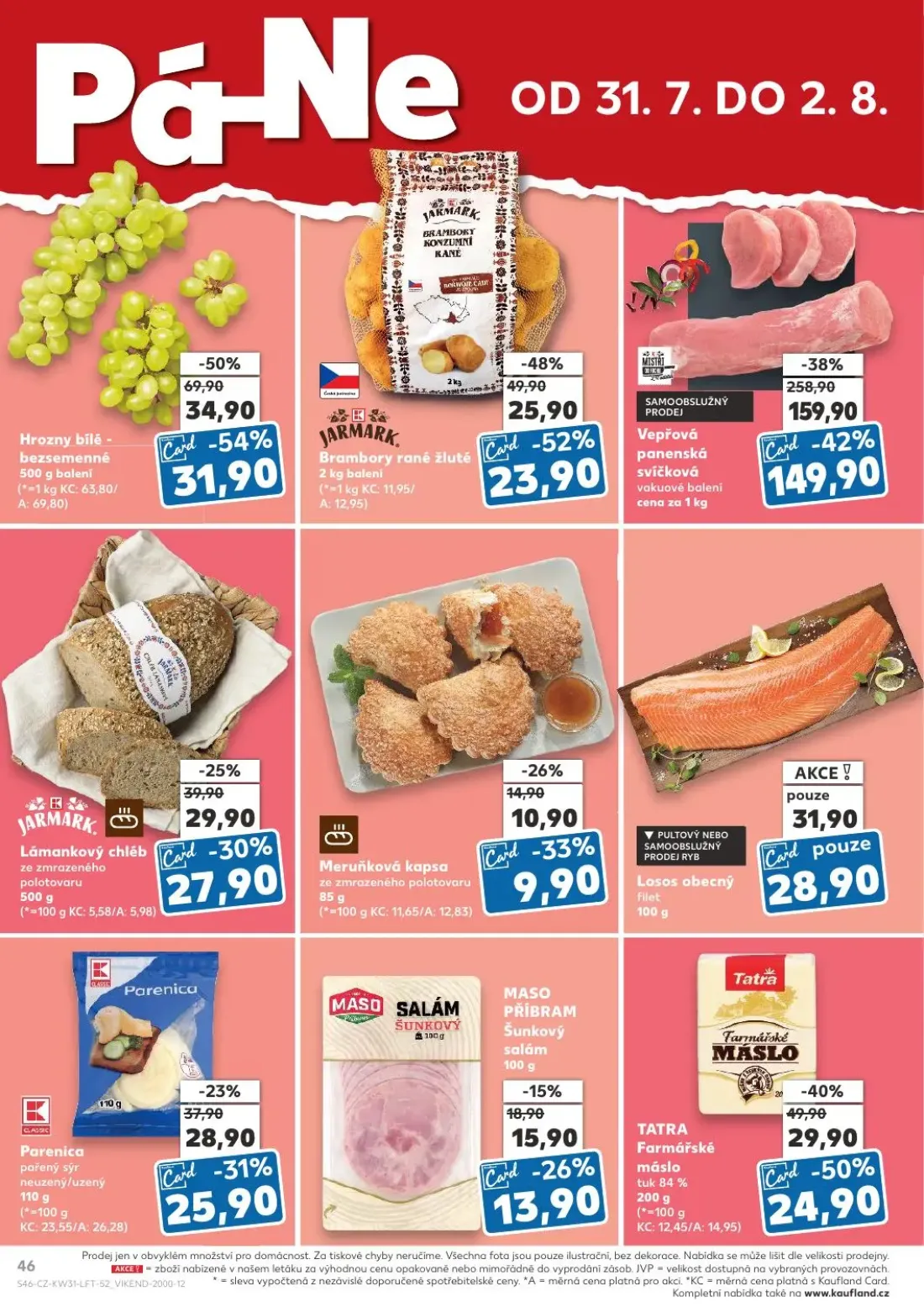 Kaufland leták, strana 46 z 54 — Vepřová panenská svíčková, Hrozny bílé bezsemenné, Brambory rané žluté