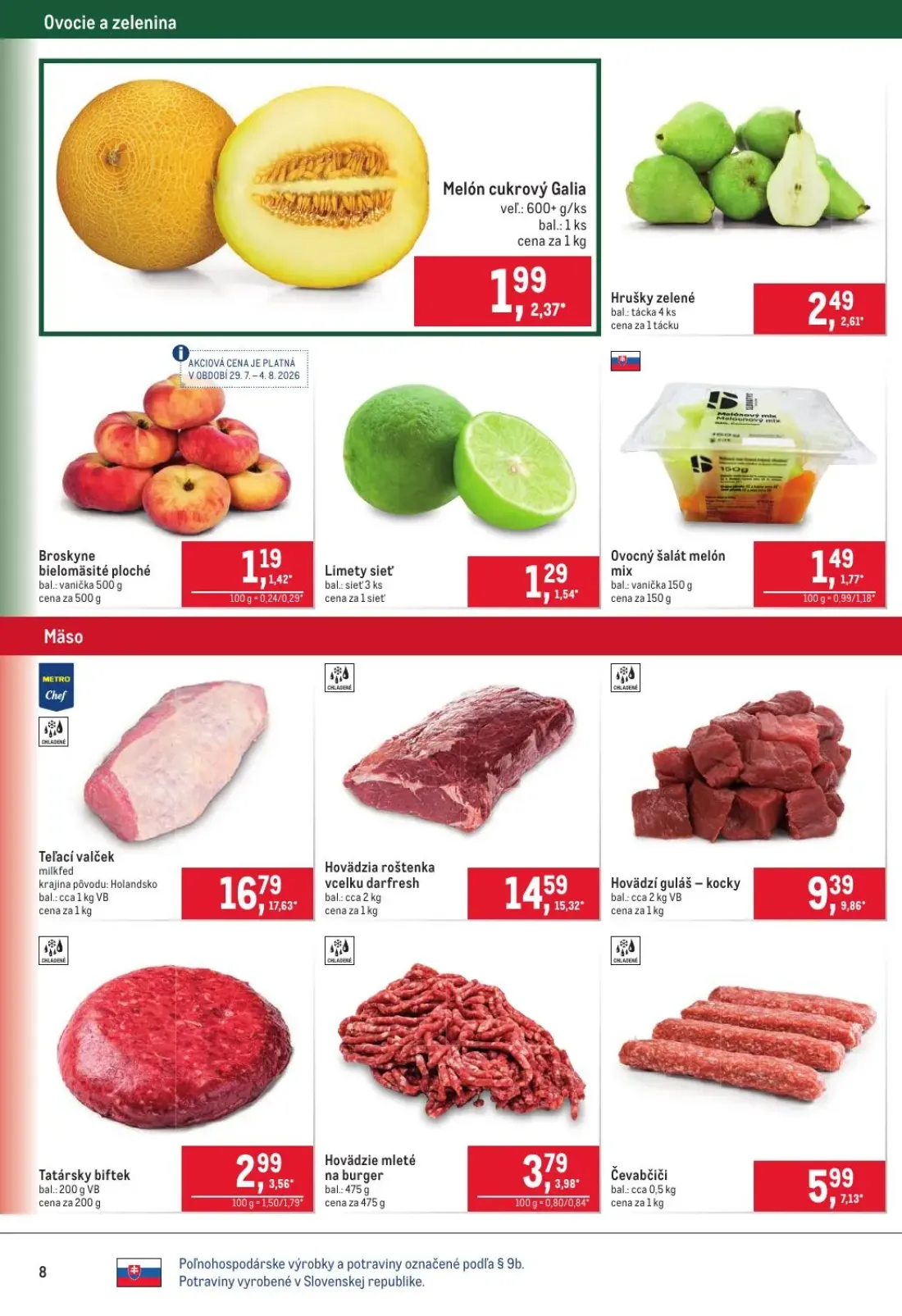 Metro leták, strana 8 z 40 — Melón cukrový Galia, Hrušky zelené, Broskyne bielomäsité ploché